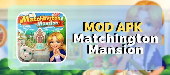 Matchington Mansion MOD APK (Monedas ilimitadas)